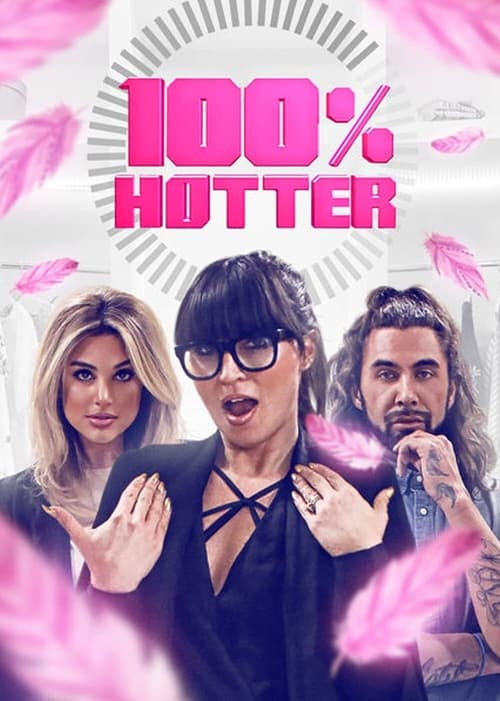 100% Hotter : 3.Sezon 3.Bölüm İzle
